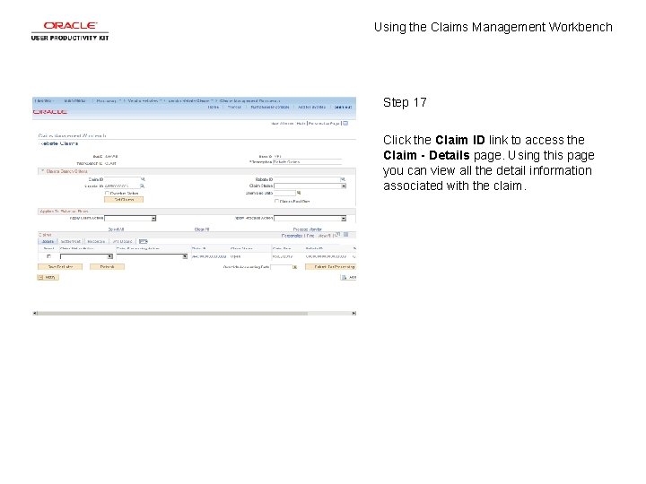 Using the Claims Management Workbench Step 17 Click the Claim ID link to access