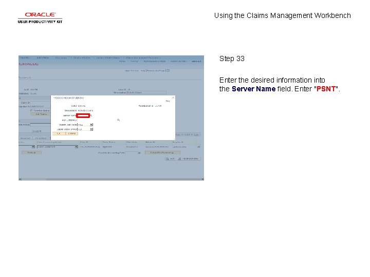 Using the Claims Management Workbench Step 33 Enter the desired information into the Server