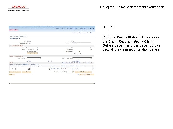 Using the Claims Management Workbench Step 48 Click the Recon Status link to access