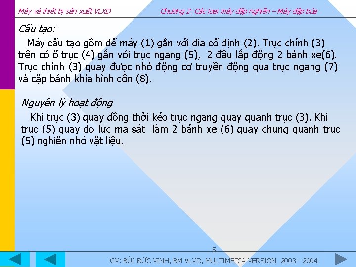 Máy và thiết bị sản xuất VLXD Chương 2: Các loại máy đập nghiền