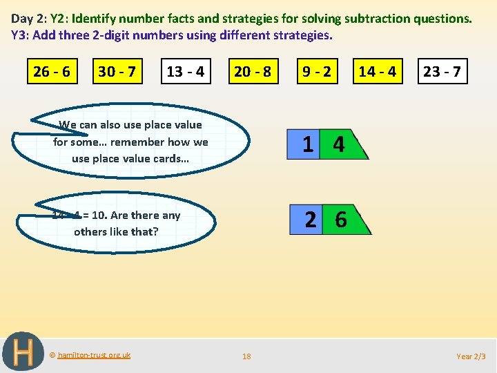 Day 2: Y 2: Identify number facts and strategies for solving subtraction questions. Y