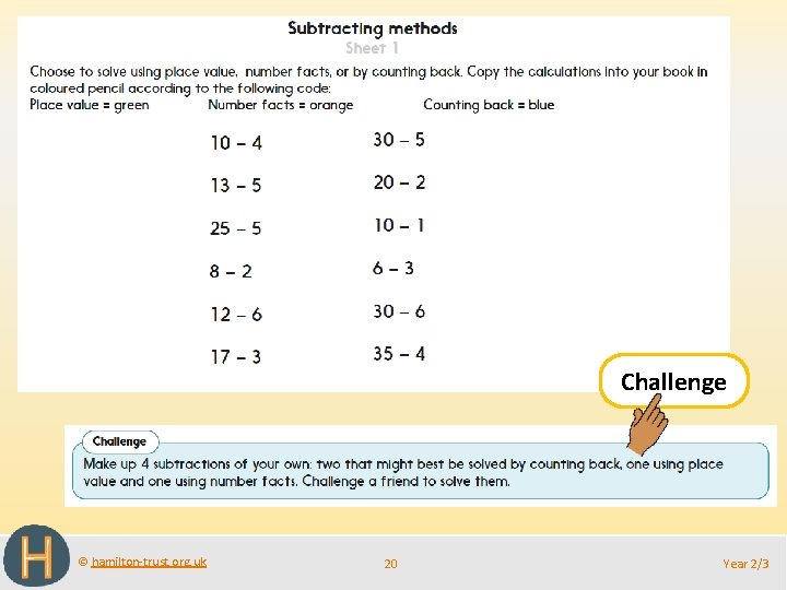 Challenge © hamilton-trust. org. uk 20 Year 2/3 