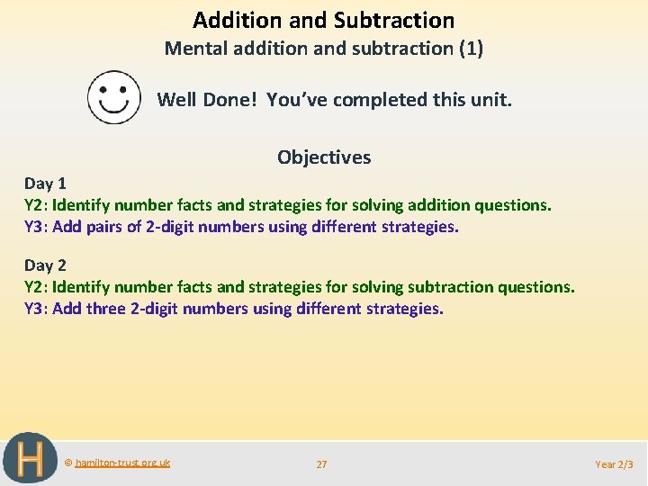 Addition and Subtraction Mental addition and subtraction (1) Well Done! You’ve completed this unit.
