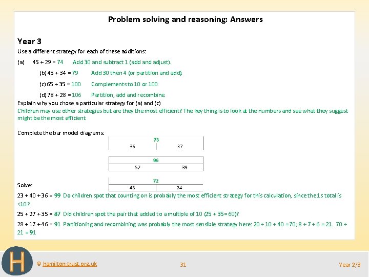 Problem solving and reasoning: Answers Year 3 Use a different strategy for each of