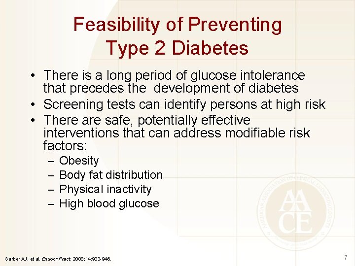 Feasibility of Preventing Type 2 Diabetes • There is a long period of glucose