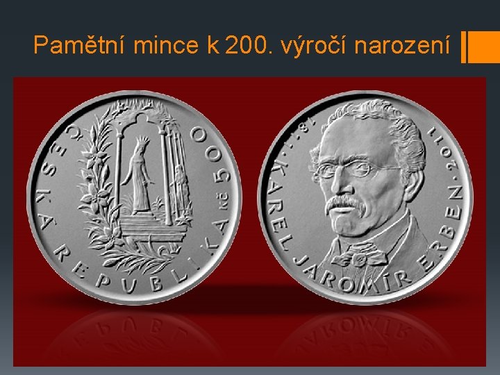 Pamětní mince k 200. výročí narození 