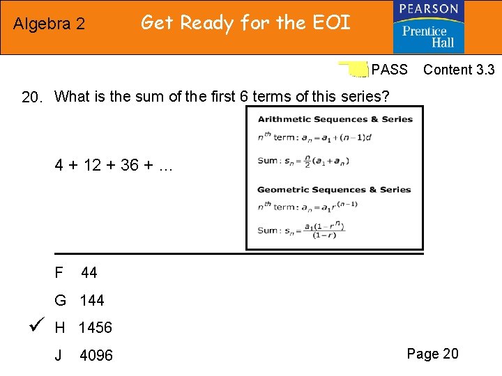 Algebra 2 Get Ready for the EOI PASS Content 3. 3 20. What is