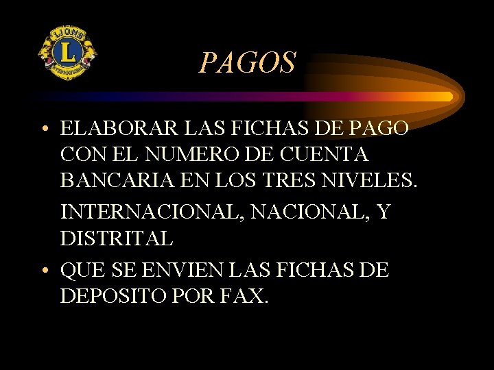 PAGOS • ELABORAR LAS FICHAS DE PAGO CON EL NUMERO DE CUENTA BANCARIA EN