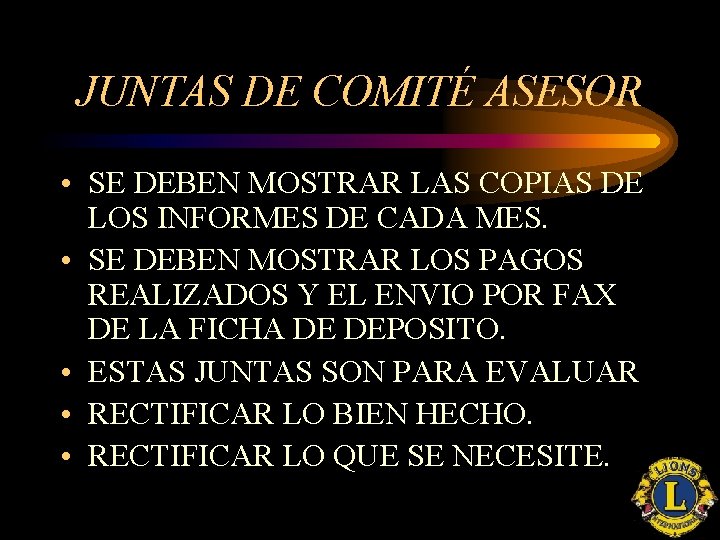 JUNTAS DE COMITÉ ASESOR • SE DEBEN MOSTRAR LAS COPIAS DE LOS INFORMES DE