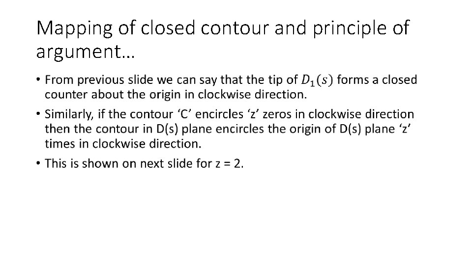 Mapping of closed contour and principle of argument… • 