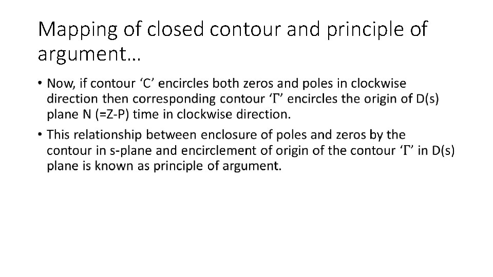 Mapping of closed contour and principle of argument… • 