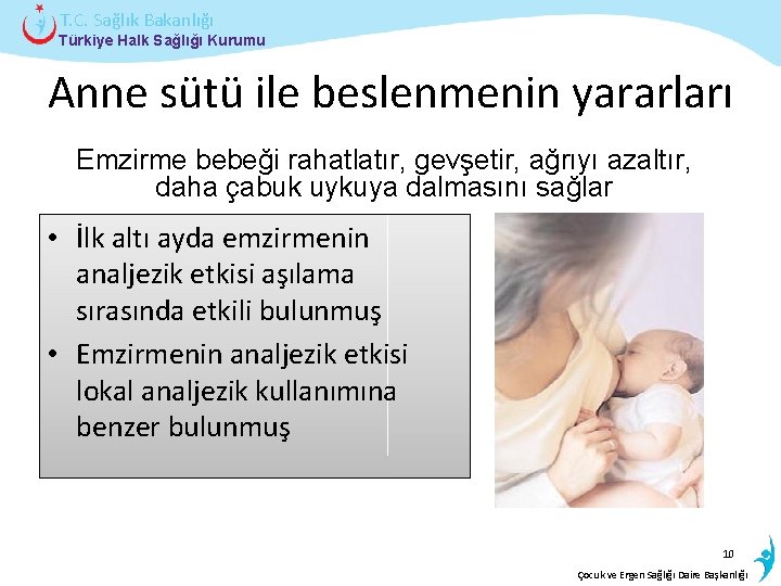 T. C. Sağlık Bakanlığı Türkiye Halk Sağlığı Kurumu Anne sütü ile beslenmenin yararları Emzirme