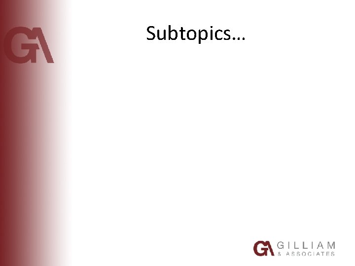 Subtopics… 