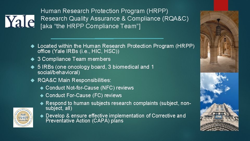 Human Research Protection Program (HRPP) Research Quality Assurance & Compliance (RQA&C) [aka “the HRPP