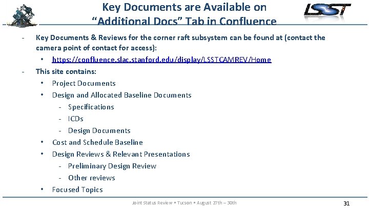 Key Documents are Available on “Additional Docs” Tab in Confluence - - Key Documents
