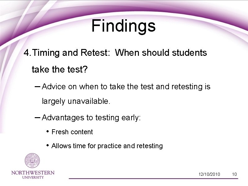 Findings 4. Timing and Retest: When should students take the test? – Advice on