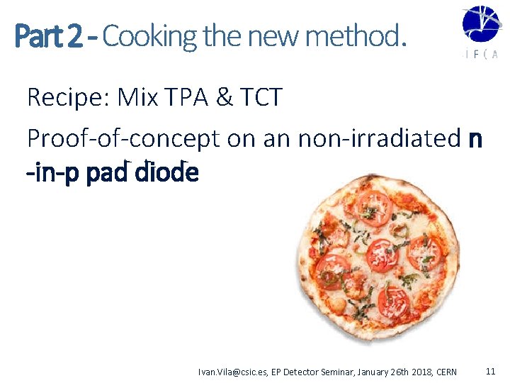 Part 2 - Cooking the new method. Recipe: Mix TPA & TCT Proof-of-concept on