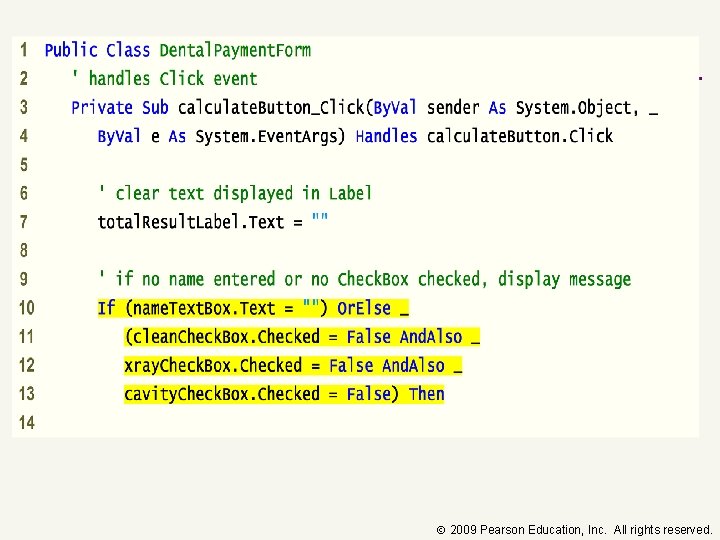  2009 Pearson Education, Inc. All rights reserved. 