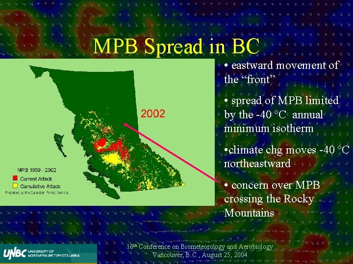 MPB Spread in BC • eastward movement of the “front” • spread of MPB