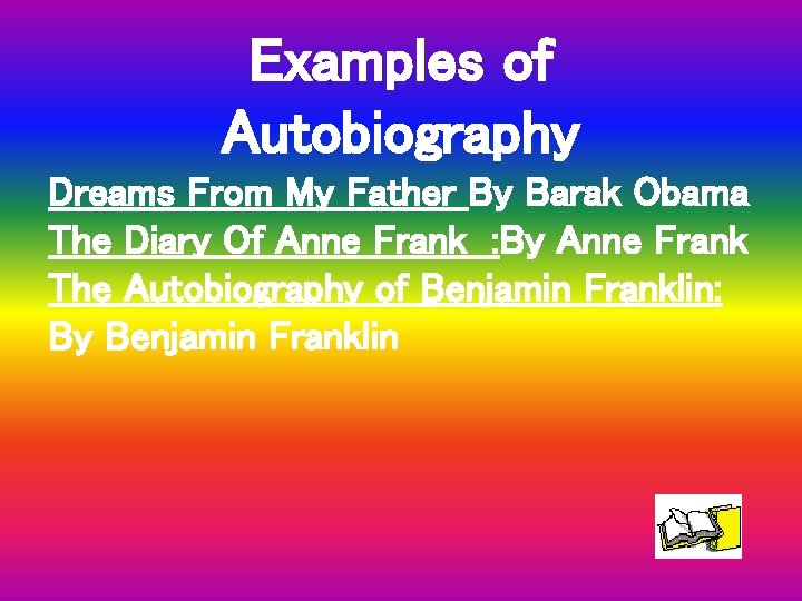 Examples of Autobiography Dreams From My Father By Barak Obama The Diary Of Anne