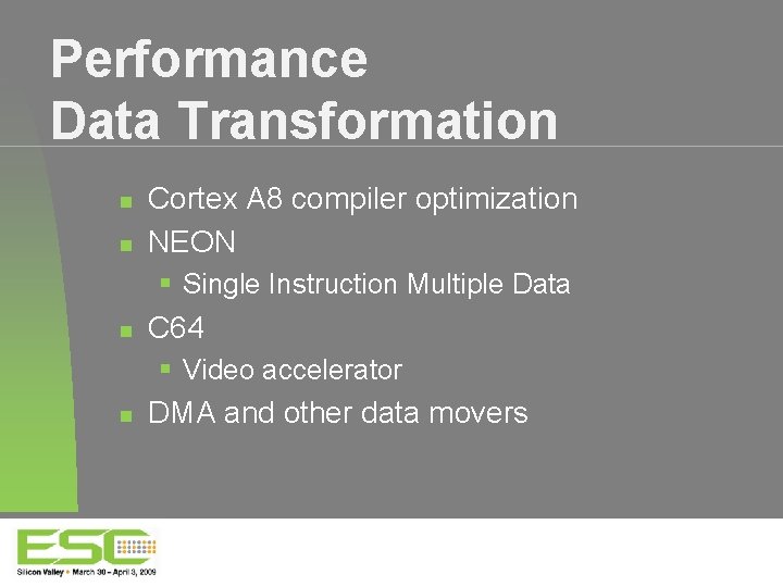 Performance Data Transformation Cortex A 8 compiler optimization NEON Single Instruction Multiple Data C
