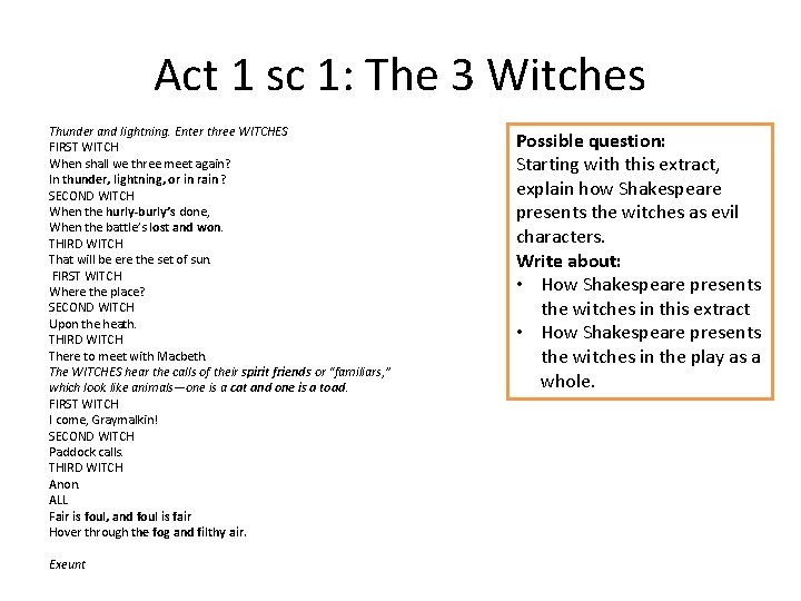 Act 1 sc 1: The 3 Witches Thunder and lightning. Enter three WITCHES FIRST
