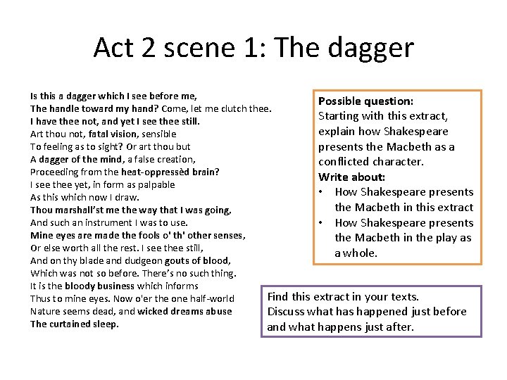 Act 2 scene 1: The dagger Is this a dagger which I see before