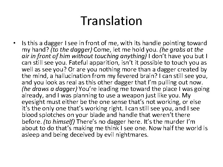 Translation • Is this a dagger I see in front of me, with its