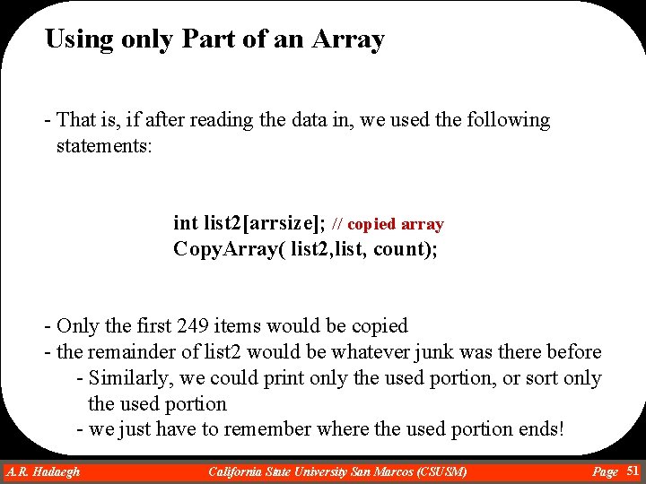 Using only Part of an Array - That is, if after reading the data Using only Part of an Array - That is, if after reading the data