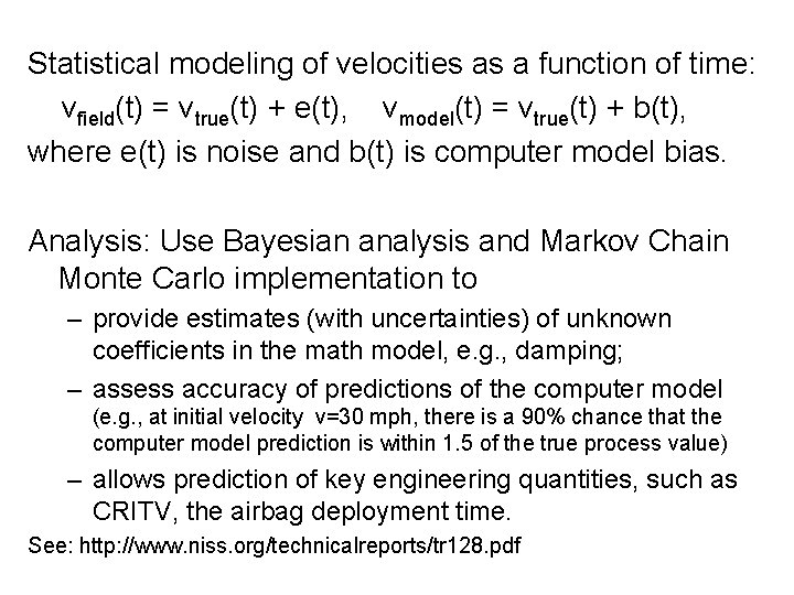 Statistical modeling of velocities as a function of time: vfield(t) = vtrue(t) + e(t),