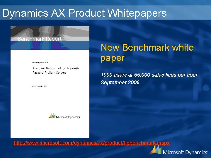 Dynamics AX Product Whitepapers New Benchmark white paper 1000 users at 55, 000 sales