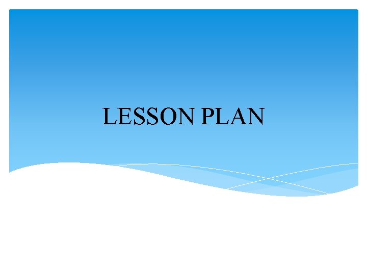 LESSON PLAN 