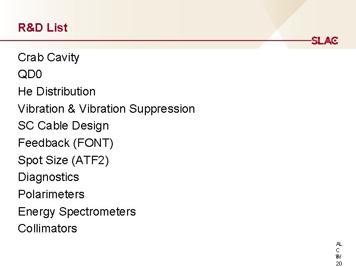R&D List Crab Cavity QD 0 He Distribution Vibration & Vibration Suppression SC Cable