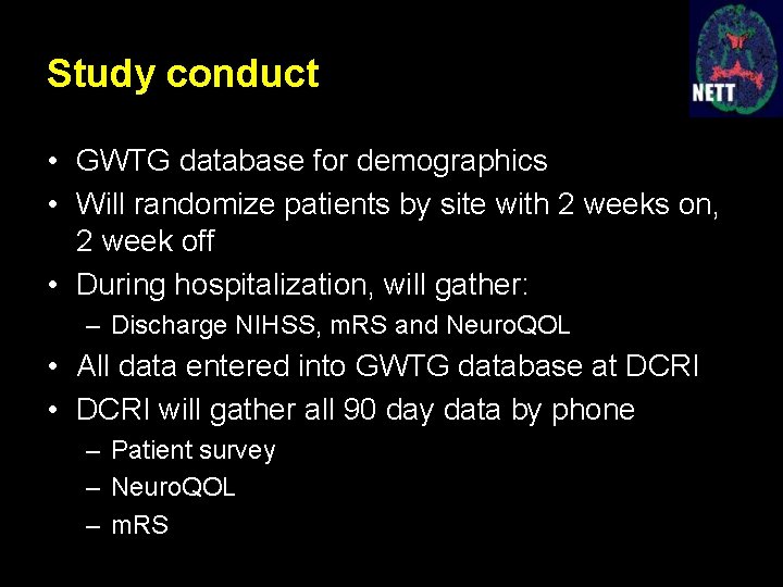 Study conduct • GWTG database for demographics • Will randomize patients by site with