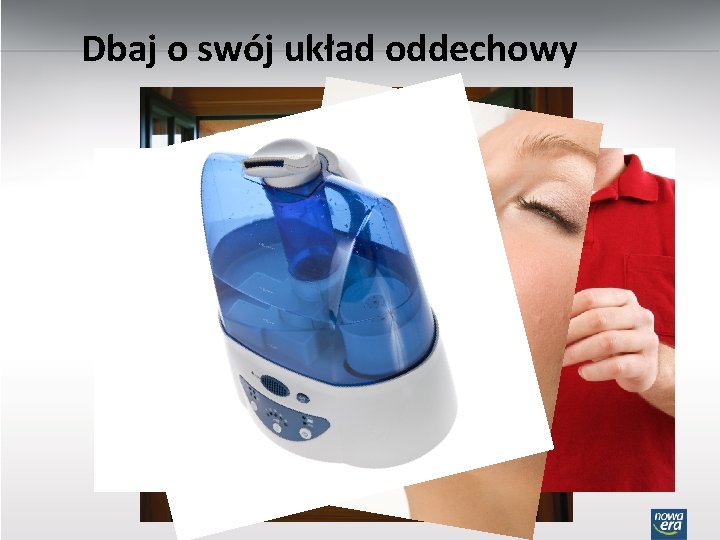 Dbaj o swój układ oddechowy 