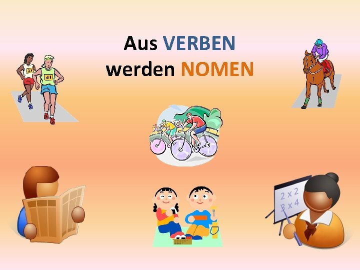 Verben Die Zu Nomen Werden slidetodoc.com