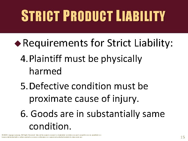 STRICT PRODUCT LIABILITY u Requirements for Strict Liability: 4. Plaintiff must be physically harmed
