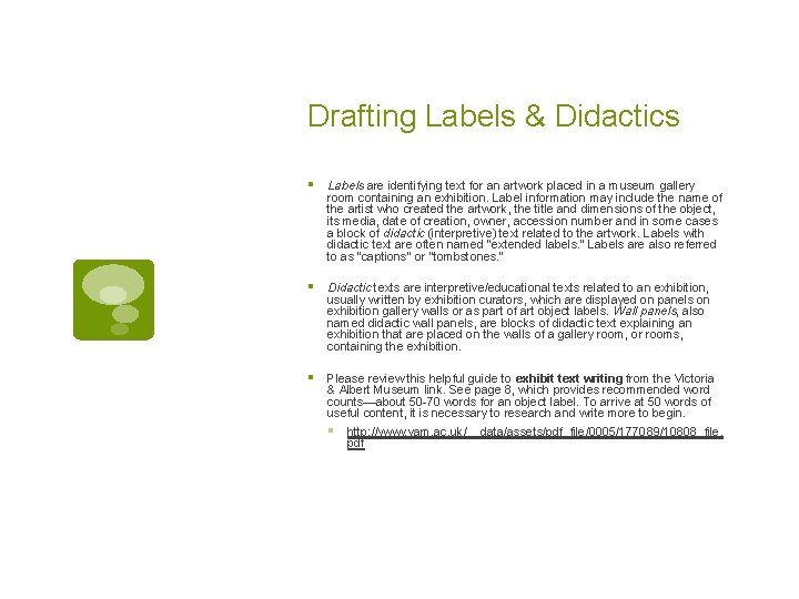 Drafting Labels & Didactics § Labels are identifying text for an artwork placed in