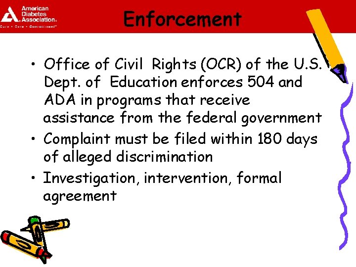 Enforcement • Office of Civil Rights (OCR) of the U. S. Dept. of Education