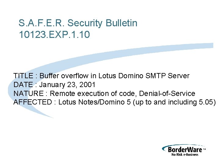 S. A. F. E. R. Security Bulletin 10123. EXP. 1. 10 TITLE : Buffer