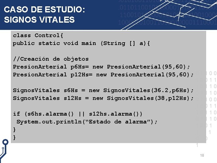 CASO DE ESTUDIO: SIGNOS VITALES class Control{ public static void main (String [] a){