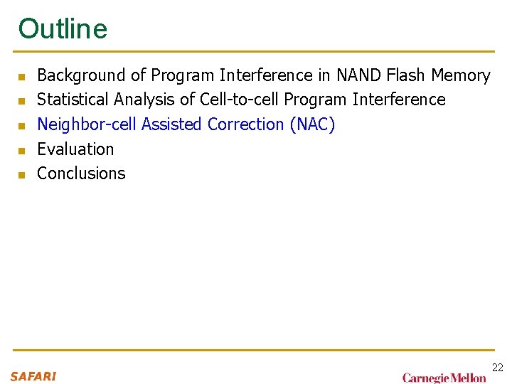 Outline n n n Background of Program Interference in NAND Flash Memory Statistical Analysis