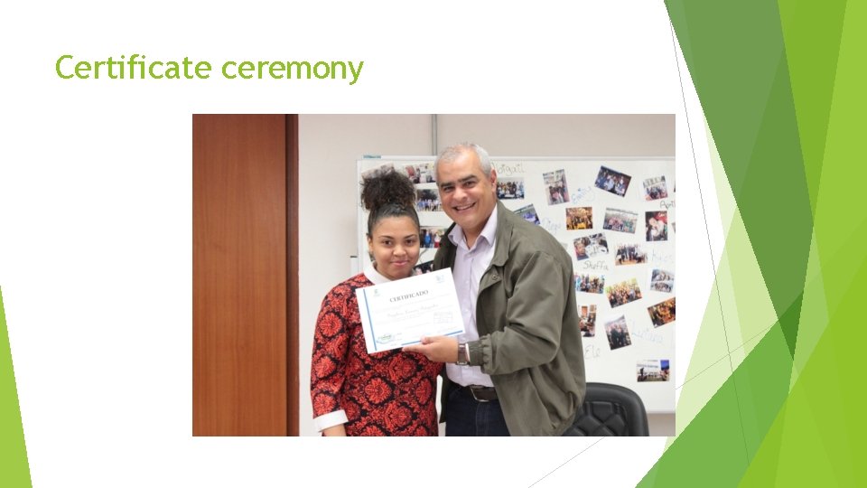 Certificate ceremony 