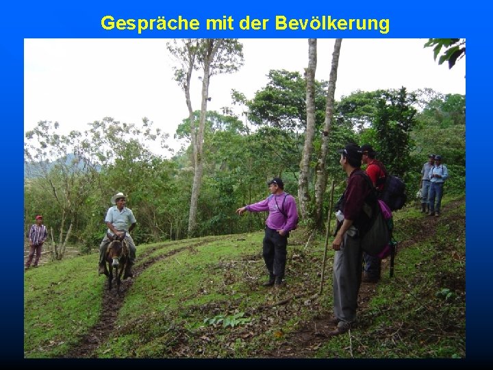 Gespräche mit der Bevölkerung 