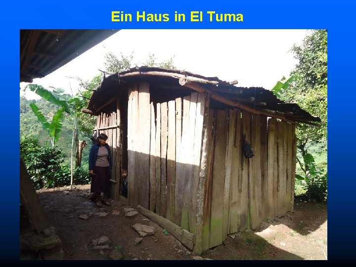 Ein Haus in El Tuma 