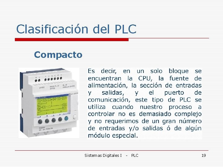 Clasificación del PLC Compacto Sistemas Digitales I - PLC 19 
