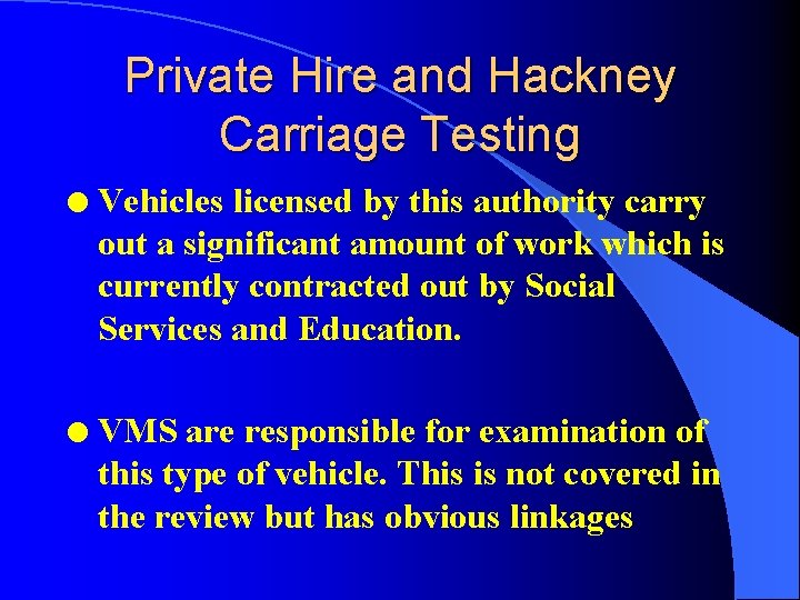 Private Hire and Hackney Carriage Testing l Vehicles licensed by this authority carry out