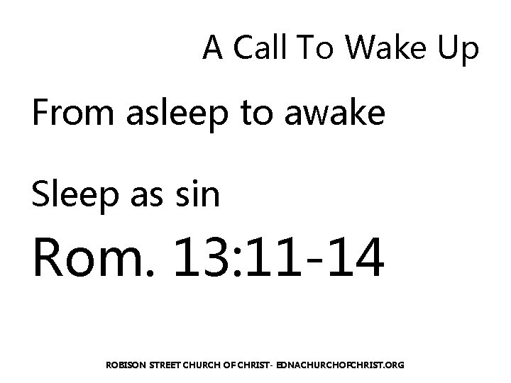 Awake O Sleeper Ephesians 5 14 18 ROBISON