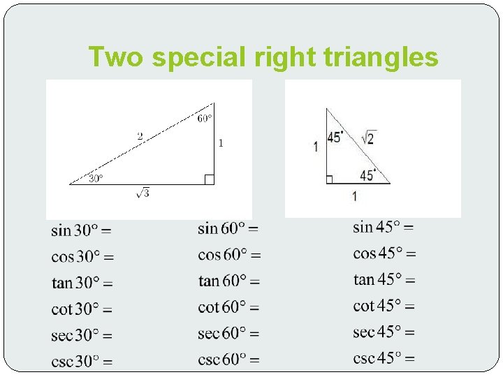 Two special right triangles 