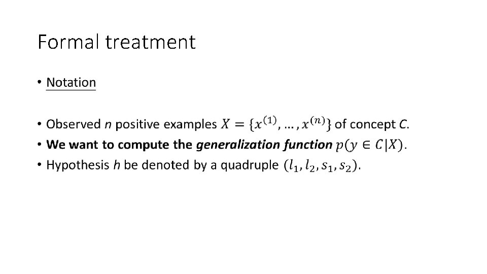 Formal treatment • 